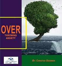 Overthrowing Anxiety